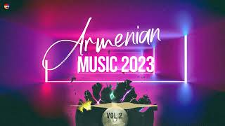 Armenian Music 2023 (Vol. 2) | Армянская музыка