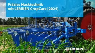 Präzise Hacktechnik mit LEMKEN CropCare [2024]