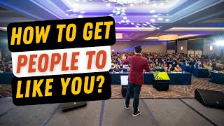 How To Get People To Like You | Jack Wu