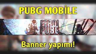 Pubg Mobile Banner yapımı! (Android"te)