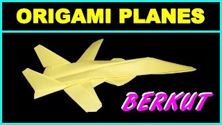 Origami Planes - Sukhoi SU-47 Berkut with no cuts and no glue