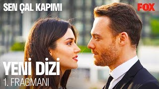 Sen Çal Kapımı 1. Fragmanı