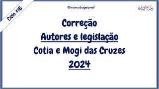 Correção dos Concursos das Prefeituras de Cotia e Mogi das Cruzes - 2024