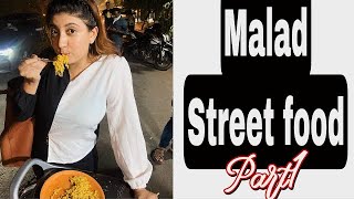 Best Malad Street Food I Part 1 I Buttermaggi, Mysoredosa, Chai and more