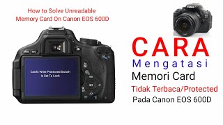 Mengatasi Memori Card Canon EOS 600D tidak terbaca #solusi