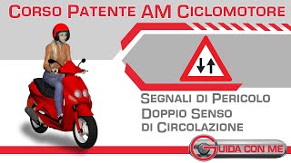 Segnali di pericolo: Doppio senso di circolazione - Teoria per esame quiz patente AM