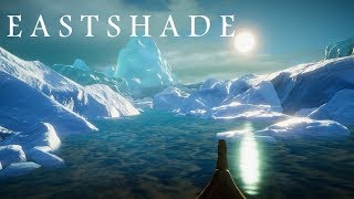 EASTSHADE -  Затерянные во льдах.  Путешествие на лодке