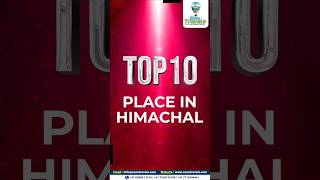 Top 10 Place in Himachal#tourism #tourism #manali #shimla