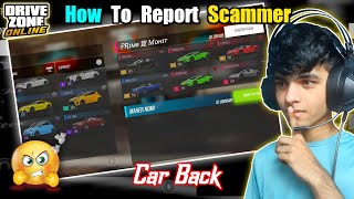 🤔 How To Report Player In Drive Zone Online | Report Scammers In Drive Zone Online