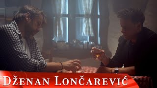 Dzenan Loncarevic I Marko Milosevic - Nestani