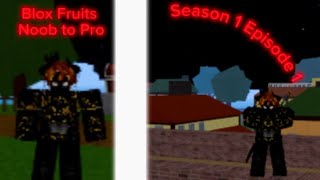 [👻Ghost] Blox Fruits Noob to Pro - Season 1, Episode 1 #bloxfruits #roblox #robloxbloxfruit