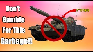 Don't Gamble For This Absolute Garbage In (World Of Tanks)