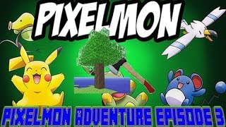 Pixelmon Adventure Episode 3