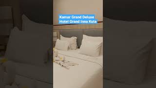 ‼️GEREBEK‼️ kamar tipe Grand deluxe Hotel Grand Inna Kuta Bali #bali #shorts #like #travel