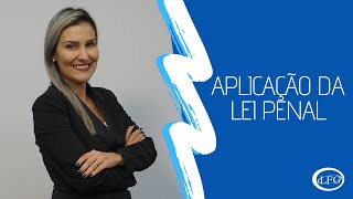 Aplicação da Lei Penal