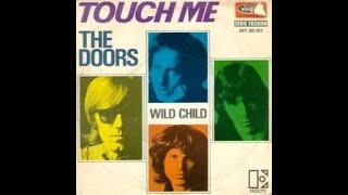 TOUCH ME    ==    THE DOORS