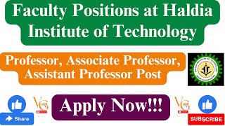 FACULTY RECRUITMENT 2024 || HALDIA INSTITUTE OF TECHNOLOGY RECRUITMENT 2024 || VACANCYGATE ||