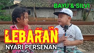 Lebaran Nyari Persenan | Syaifi Bayu & Silvi