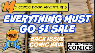 MY COMIC BOOK ADVENTURES 2022 EPISODE 3 - EVERYTHING MUST GO $1 BACK ISSUE SALE - MOST WANTED COMICS