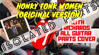 The Rolling Stones - Honky Tonk Women (Original Version) All Guitars Cover (Isolated Guitar Parts)