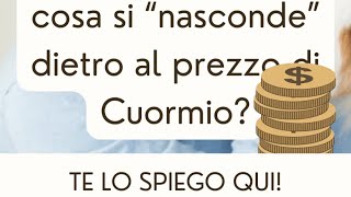 Cosa si nasconde dietro al prezzo di CuorMio🐶?