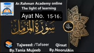 Surah Al muzammil with full Tajweed/Tilawat/Tafseer by Tania Mujeeb