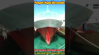 TEMPAT KAPAL BERSANDAR DI DERMAGA RAKYAT WANCI #dermaga #rakyat #wanci #wakatobi #shorts #viral