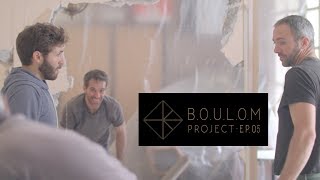 BOULOM Project - Julien Duboué (Episode 5)