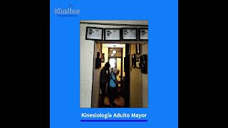 Kinesiología adulto mayor Khelios, paciente de 100 años.