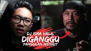 [153] DJ Isma Halil Menerima Panggilan Misteri Daripada Jalan Karak?