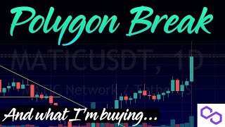 Polygon Breakout (And what Altcoin I'm buying)