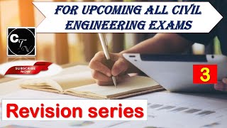 REVISION SERIES// FOR ALL UPCOMING CIVIL ENGINEERING EXAMS