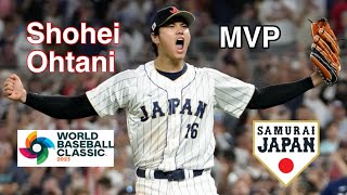 Shohei Ohtani | 2023 WBC MVP Highlights