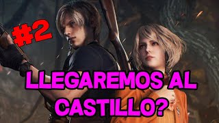 RESIDENT EVIL 4 REMAKE!!! PARTE #2 HOY QUIERO LLEGAR AL CASTILLO!! AYUDAA!!