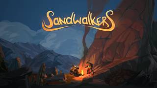 Sandwalkers. Подготовка