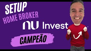 Como configurar o Home Broker da Nuinvest. Setup campeão !