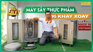 Máy sấy thực phẩm 16 khay xoay tự động - Giá Rẻ Nhất 2024 | Made in Vietnam