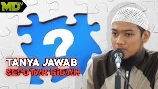 SESI TANYA JAWAB SEPUTAR BID'AH...| Ustadz Umar Baladraf M.pd.I