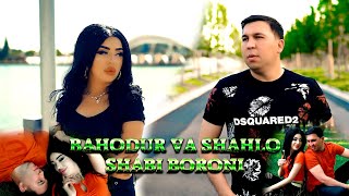 NEW KLIP! BAHODUR VA SHAHLO - SHABI BORONI (2023) | БАХОДУР ВА ШАХЛО - ШАБИ БОРОНИ (2023)