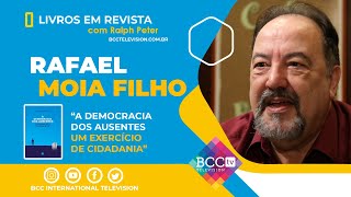 "A Democracia dos Ausentes: Um Exercício de Cidadania" | Rafael Moia FIlho | Livros em Revista