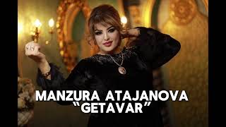 Manzura Atajanova - GETAVAR (mp3)