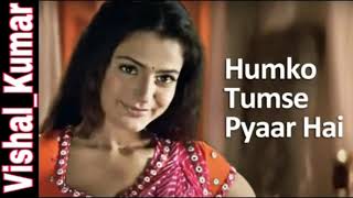 Humko Tumse Pyaar Hai Hindimp3.Mobi Songs Humko Tumse Pyaar Hai DjVSL Kumar