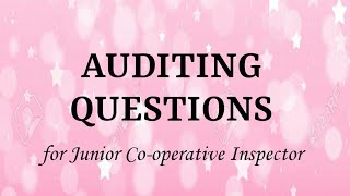 Auditing Questions - Junior Cooperative Inspector