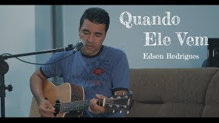 QUANDO ELE VEM ANDRÉ AQUINO COVER  (EDSON RODRIGUES)