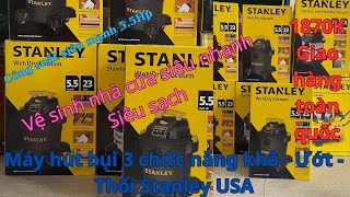 Máy hút bụi 3 chức năng Khô-Ướt-Thổi Stanley - USA | Hút sạch và thổi sạch mọi bụi bẩn