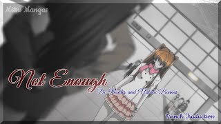 Nightcore Amv ♪ Not Enough ♪ + French Traduction HD