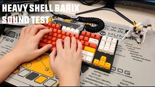 Heavy Shell Barix Sound Test