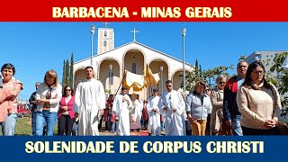 BARBACENA (MG):  DIA DE CORPUS CHRISTI