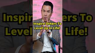 Inspire Others To Level Up In Life! #inspiring #inspireothers #successmindset #short