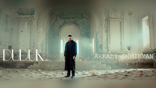 Arkadi Dumikyan - Duduk